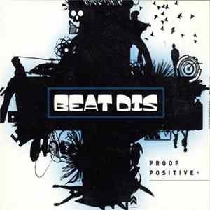 Beat Dis - Proof Positive + mp3