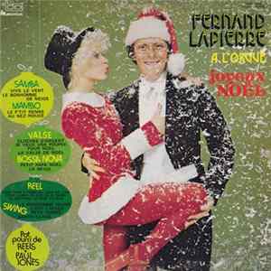 Fernand Lapierre - À L'Orgue, Vol.10 Joyeux Noël mp3