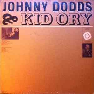 Johnny Dodds & Kid Ory - Johnny Dodds And Kid Ory mp3