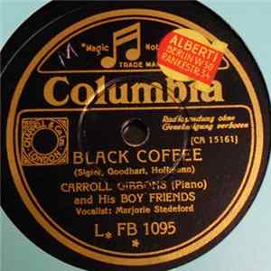 Carroll Gibbons & His Boy Friends - Black Coffee / It's An Old Southern Custom mp3