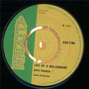 Dave Barker - Life Of A Millionaire mp3