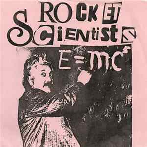 Rocket Scientists - E=Mc5 mp3