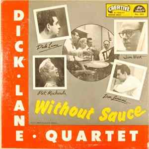 Dick Lane Quartet - Without Sauce mp3