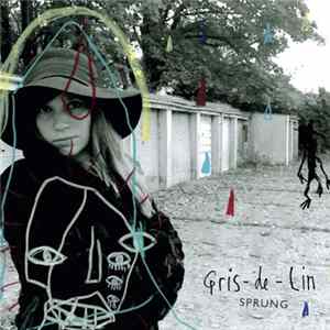 Gris-de-Lin - Sprung mp3