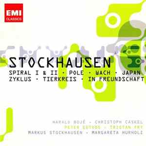 Stockhausen - Spiral I & II · Pole · Wach · Japan · Zyklus · Tierkreis · In Freundschaft mp3