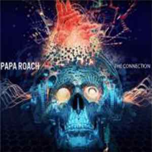 Papa Roach - The Connection mp3
