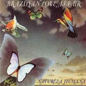Brazilian Love Affair - Natureza Humana mp3