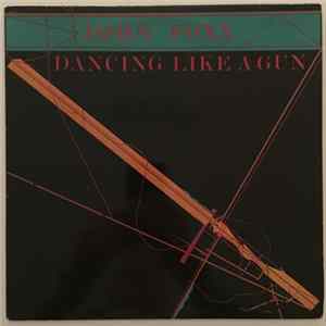 John Foxx - Dancing Like A Gun mp3