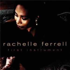 Rachelle Ferrell - First Instrument mp3
