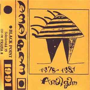 Amalgam - 1978-1981 mp3