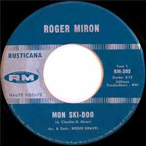 Roger Miron - Mon Ski-Doo / Ye-Ye Tyrolien mp3
