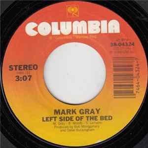 Mark Gray - Left Side Of The Bed mp3