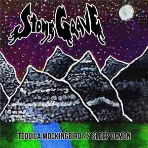 Stone Grave - Tequila Mockingbird // Sleep Demon mp3
