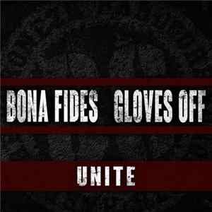 Bona Fides / Gloves Off - Unite mp3