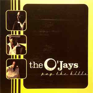 The O'Jays - Pay The Bills mp3