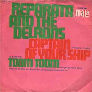 Reparata And The Delrons - Captain Of Your Ship mp3