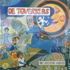 Sint Jozefkoor Kontich - De Toverklas mp3