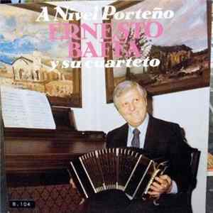 Ernesto Baffa Y Su Cuarteto - A Nivel Porteño mp3