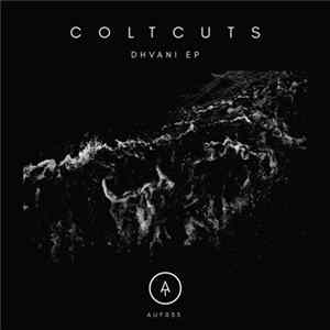 ColtCuts - Dhvani EP mp3