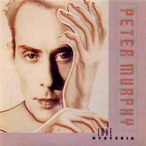 Peter Murphy - Love Hysteria mp3