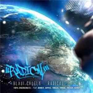 Radical - Blaui Chuglä mp3