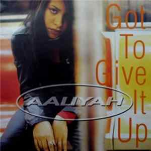 Aaliyah - Got To Give It Up mp3