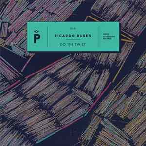 Ricardo Ruben - Do The Twist mp3
