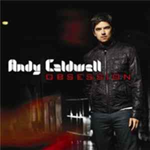 Andy Caldwell - Obsession mp3