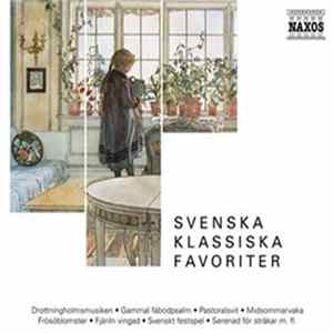 Per Billman, Tobias Ringborg, Sara Trobäck, Johanna Persson, Sarah Lindloff - Svenska Klassiska Favoriter mp3