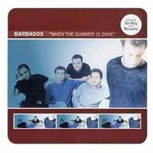 Barbados - When The Summer Is Gone mp3