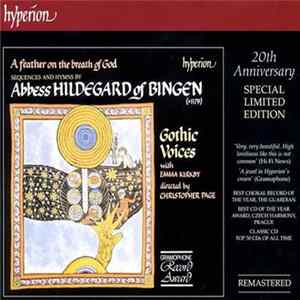 Abbess Hildegard Of Bingen - Gothic Voices With Emma Kirkby Directed By Christopher Page - A Feather On The Breath Of God (Sequences And Hymns By Abbess Hildegard Of Bingen) mp3