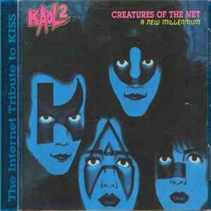 Various - KAOL 2 - Creatures Of The Net A New Millenium mp3