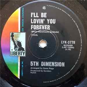 5th Dimension - I'll Be Lovin' You Forever / Train, Keep On Movin' mp3