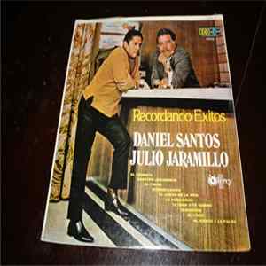 Julio Jaramillo, Daniel Santos - Recordando Exitos mp3