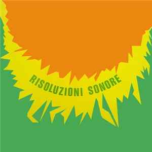 Gian Paolo Chiti, Sergio Montori - Risoluzioni Sonore mp3