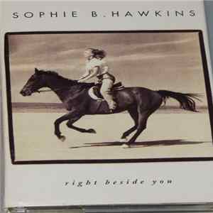 Sophie B. Hawkins - Right Beside You mp3