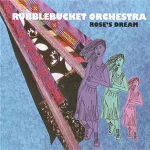 Rubblebucket Orchestra - Rose's Dream mp3