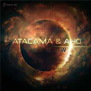 Atacama & Aho - Shadow mp3