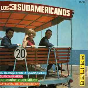Los 3 Sudamericanos - Catedral De Winchester mp3