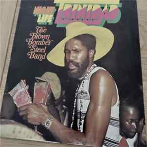 The Brown Bomber Steel Band - Night Life Trinidad mp3