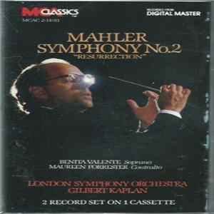 Mahler - London Symphony Orchestra, Gilbert Kaplan - Symphony No. 2 "Resurrection" mp3