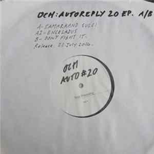 OCH - Autoreply Twenty EP mp3
