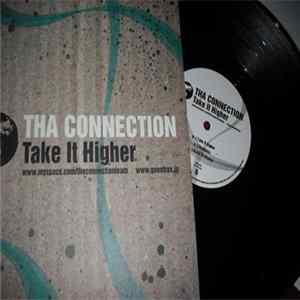 Tha Connection - Take It Higher mp3