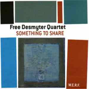 Free Desmyter Quartet - Something To Share mp3