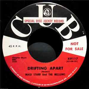 Mack Starr And The Mellows - Drifting Apart / Oh My Love mp3