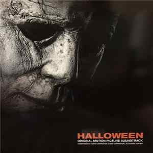 John Carpenter, Cody Carpenter, Daniel Davies - Halloween (Original Motion Picture Soundtrack) mp3