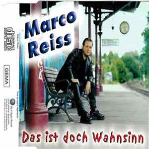 Marco Reiss - Das Ist Doch Wahnsinn mp3
