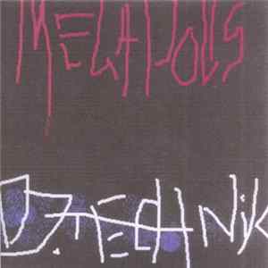DJ Technik - Metropolis/Megapolis mp3