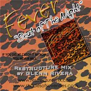 Fever - Beat Of The Night (Glenn Rivera ReStructure Mix) mp3