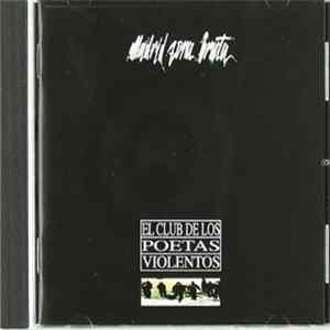 El Club De Los Poetas Violentos - Madrid Zona Bruta mp3